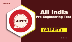 All India Pre-Engineering Test (AIPET)