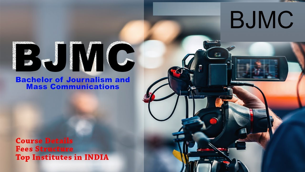 Bachelor Of Journalism And Mass Communication (BJMC) - KWT Education ...