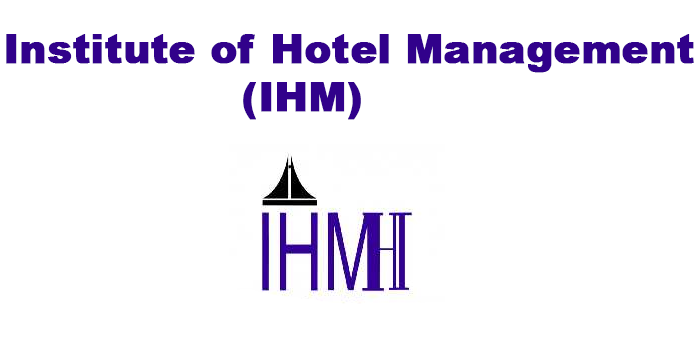 Institute of Hotel Management (IHM)